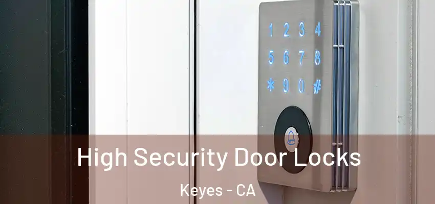  High Security Door Locks Keyes - CA